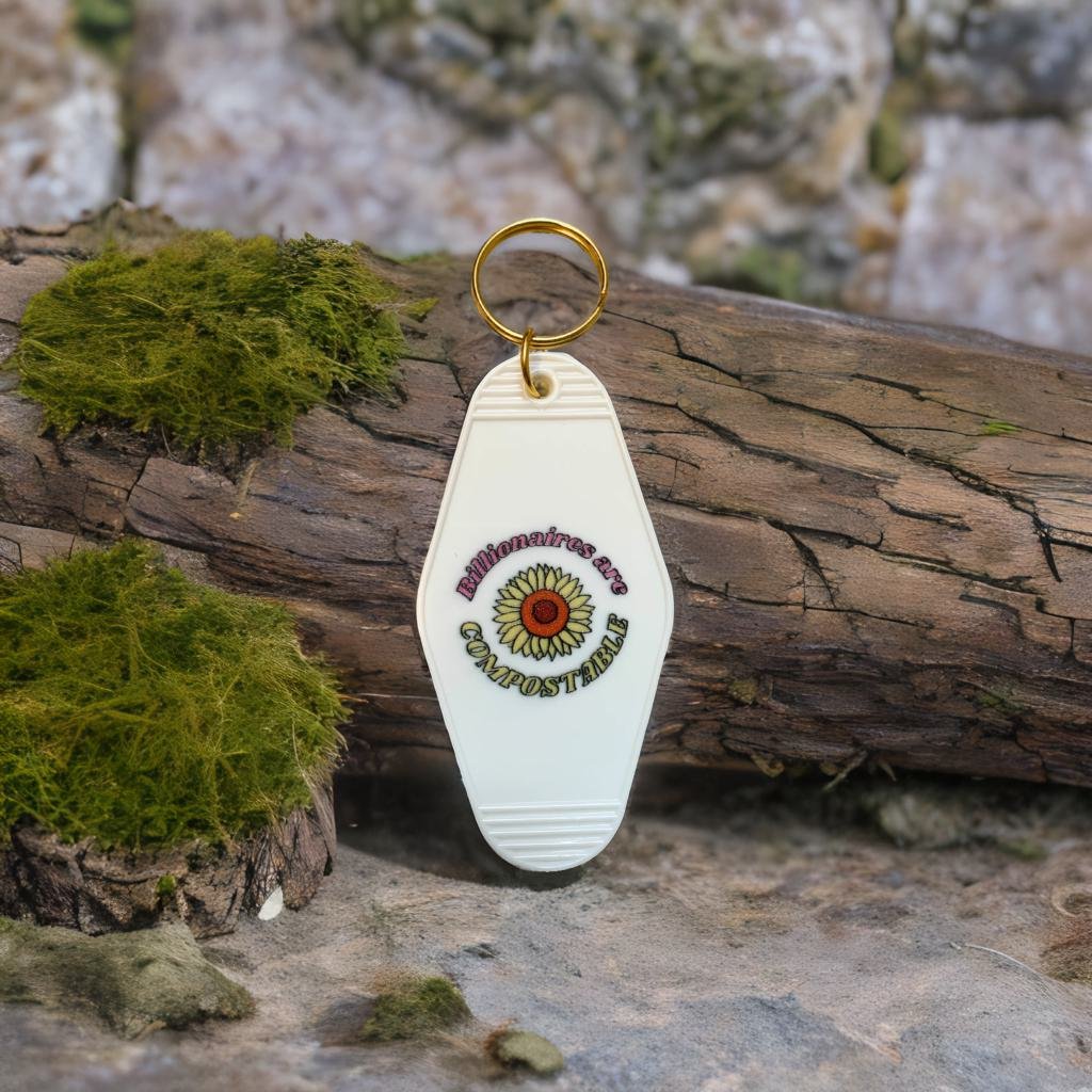 Billionaires Are Compostable ๐ธ Motel Style Keychain