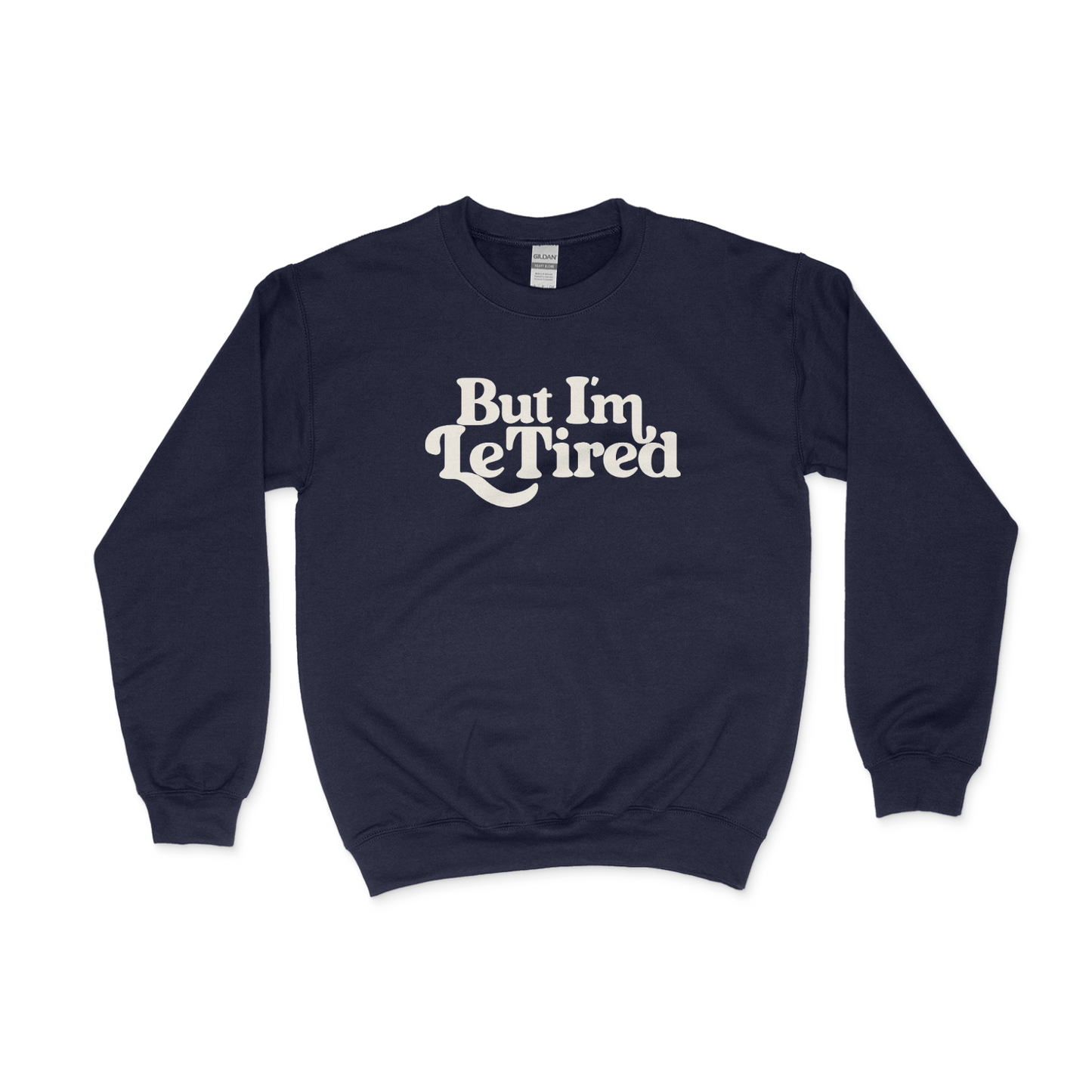 le tired adult crewneck sweatshirt