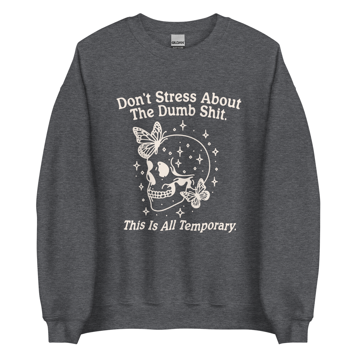 don't stress classic crewneck sweatshirt